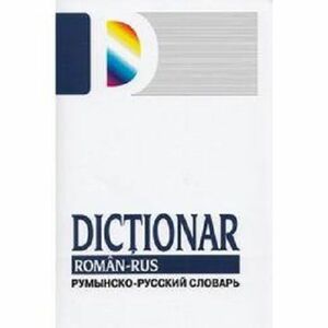 Dictionar roman-rus | Tatiana Medvedeva, Gheorghe Bolocan imagine