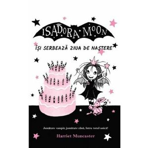 Isadora Moon isi serbeaza ziua de nastere | Harriet Muncaster imagine