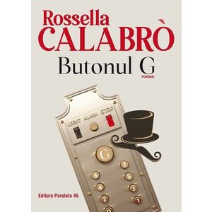 Butonul G | Rossella Calabro imagine