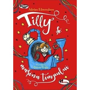 Tilly si masina timpului | Adrian Edmondson imagine