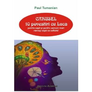 Carusel - 10 povestiri cu Luca | Paul Tumanian imagine