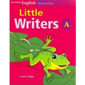 Macmillan English Handwriting Little Writers A | Louis Fidge imagine