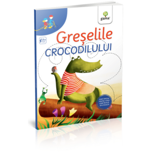Greselile crocodilului | Barbara Pumhosel imagine