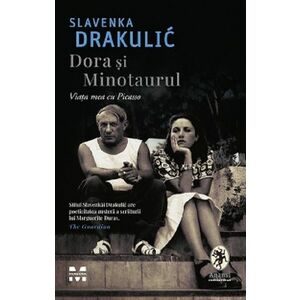 Dora si Minotaurul | Slavenka Drakulic imagine