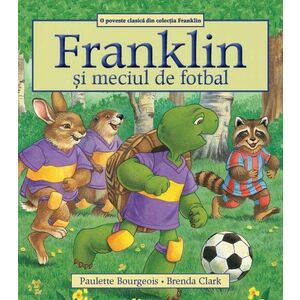 Franklin si meciul de fotbal | Paulette Bourgeois, Brenda Clark imagine