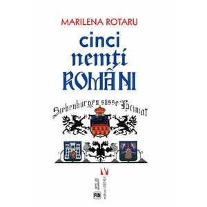 Cinci nemti romani - Marilena Rotaru imagine
