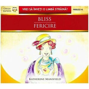 Bliss / Fericire | Katherine Mansfield imagine