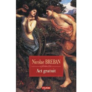 Act gratuit | Nicolae Breban imagine