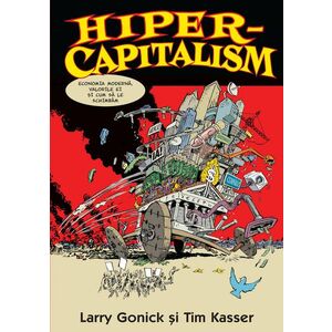 Hiper-capitalism - Larry Gonick, Tim Kasser imagine