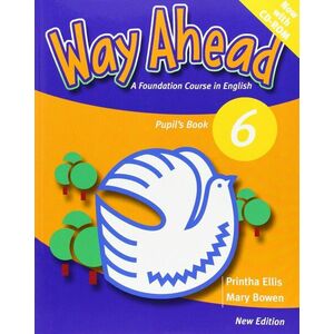 Way Ahead Level 6 Pupil's Book & CD-ROM Pack | Mary Bowen, Printha Ellis imagine