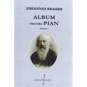 Album pentru pian. Volumul I | Johannes Brahms imagine