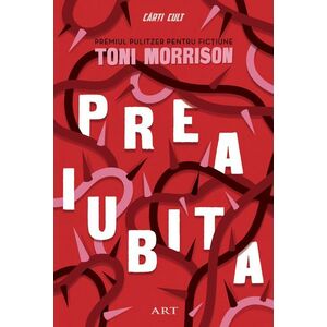 Preaiubita | Toni Morrison imagine