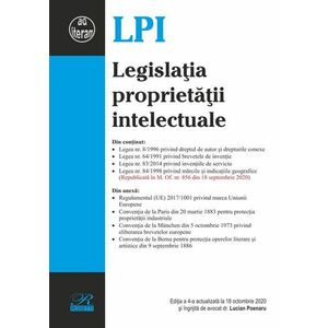 Legislatia proprietatii intelectuale. Editia a 4-a actualizata la 18 octombrie 2020 | Lucian Poenaru imagine