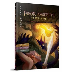 Iason, Argonautii si Lana de Aur | Blake Hoena imagine