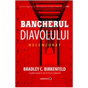Bancherul Diavolului. Necenzurat | Bradley C. Birkenfeld imagine