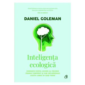 Inteligenţa ecologică - Daniel Goleman imagine