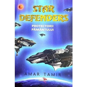Star defenders: Protectorii Pamantului | Amar Tamir imagine