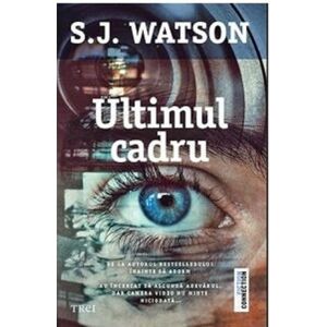 Ultimul cadru | S. J. Watson imagine