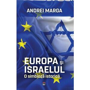 Europa si Israelul | Andrei Marga imagine