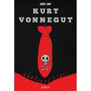 Abatorul cinci | Kurt Vonnegut imagine