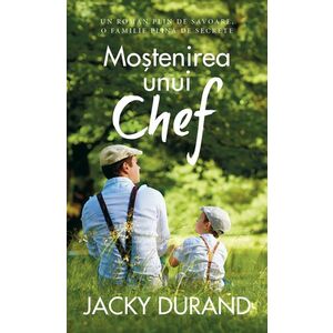 Mostenirea unui Chef | Jacky Durand imagine