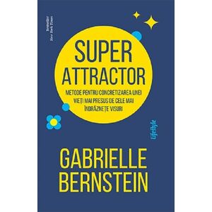 Superattractor | Gabrielle Bernstein imagine