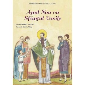 Anul nou cu Sfantul Vasile - Tatiana Petrache imagine