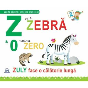 Z de la Zebra & numarul zero | Greta Cencetti, Emanuela Carletti imagine