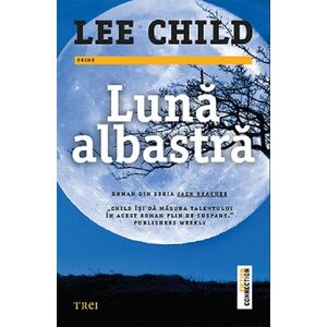 Luna albastra | Lee Child imagine