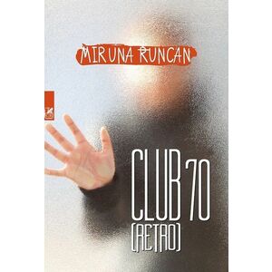 Club 70 | Miruna Runcan imagine