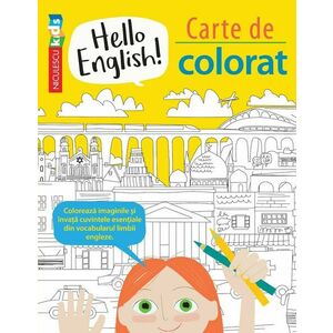 Carte de colorat - Hello English! Editie Bilingva | Sam Hutchinson, Emilie Martin imagine