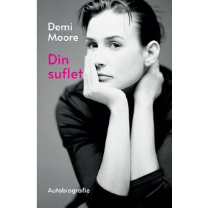 Din suflet | Demi Moore imagine