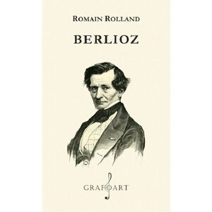 Berlioz | Romain Rolland imagine