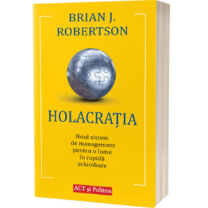 Holacratia | Brian J Robertson imagine