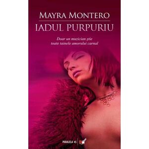 Iadul purpuriu | Mayra Montero imagine