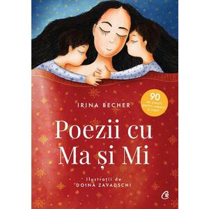Noi poezii cu Ma si Mi/Irina Becher imagine