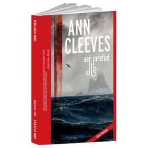 Aer rarefiat - Ann Cleeves imagine