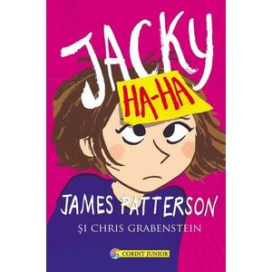 Jacky Ha-Ha | James Patterson, Chris Grabenstein imagine