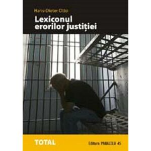 Lexiconul Erorilor Justitiei | Hans-Dieter Otto imagine