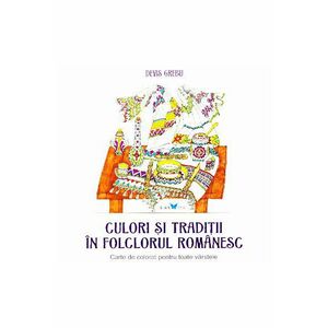 Culori si traditii in folclorul romanesc | Devis Grebu imagine