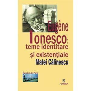 Eugene Ionesco - Teme identitare si existentiale | Matei Calinescu imagine