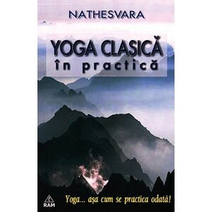 Yoga clasica in practica | Nathesvara imagine