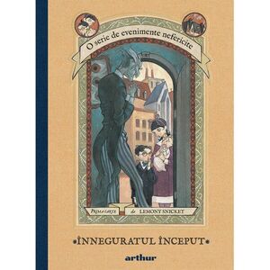 Inneguratul inceput - Lemony Snicket imagine