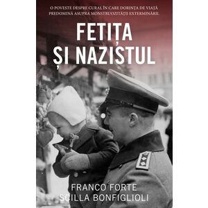 Fetita si nazistul | Franco Forte, Scilla Bonfiglioli imagine
