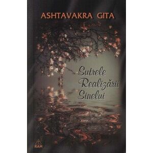 Sutrele realizarii sinelui | Ashtavakra Gita imagine