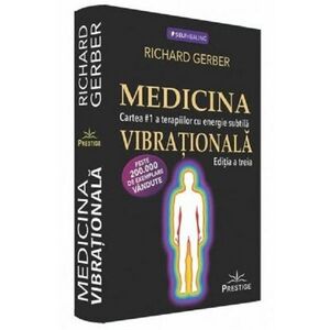 Medicina vibrationala | Richard Gerber imagine