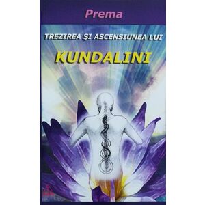Trezirea si ascensiunea lui Kundalini | Prema imagine