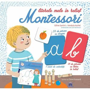 Literele mele in relief Montessori/Celine Santini imagine