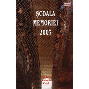 Scoala memoriei 2007 | Romulus Rusan imagine