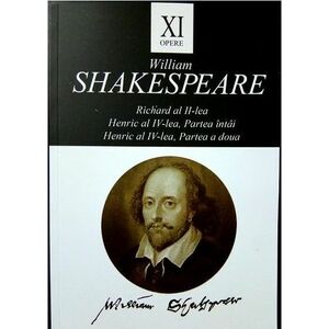 Opere XI. Richard al II-lea | William Shakespeare imagine